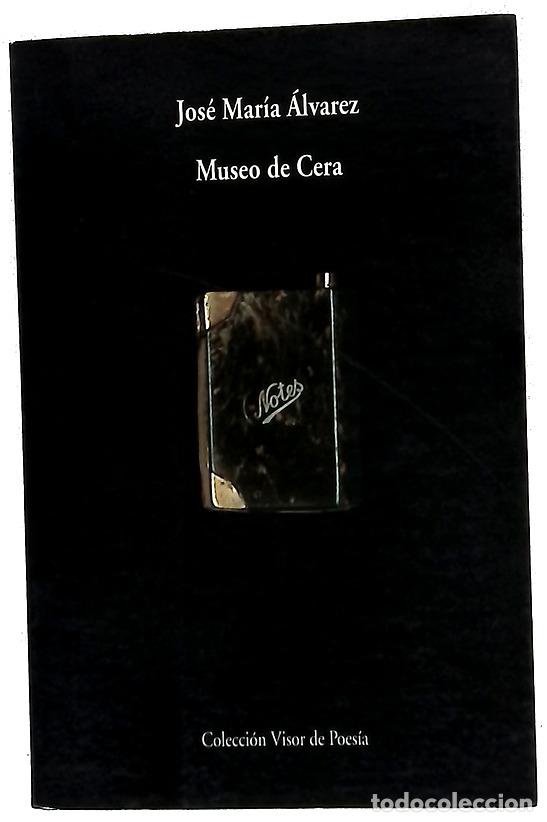 Libri di seconda mano: Museo de Cera - &Aacute;lvarez, Jos&eacute; Mar&iacute;a