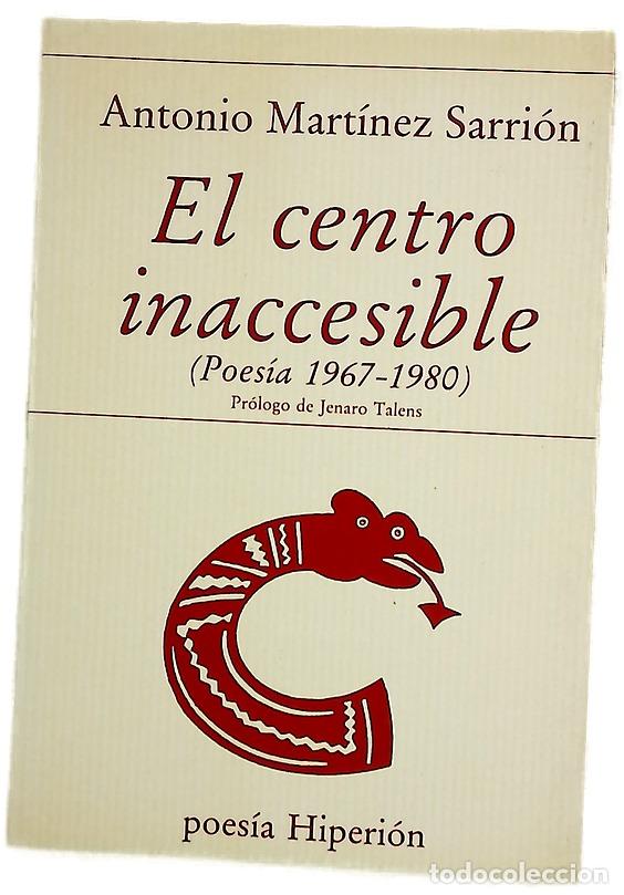 books: El centro inaccesible (Poes&iacute;a 1967-1980)