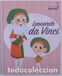 Libros: Mis peque&ntilde;os h&eacute;roes. Leonardo da Vinci - Javier Alonso. Ilustraciones de &Aacute;ngel Coronado, Oriol Roca,