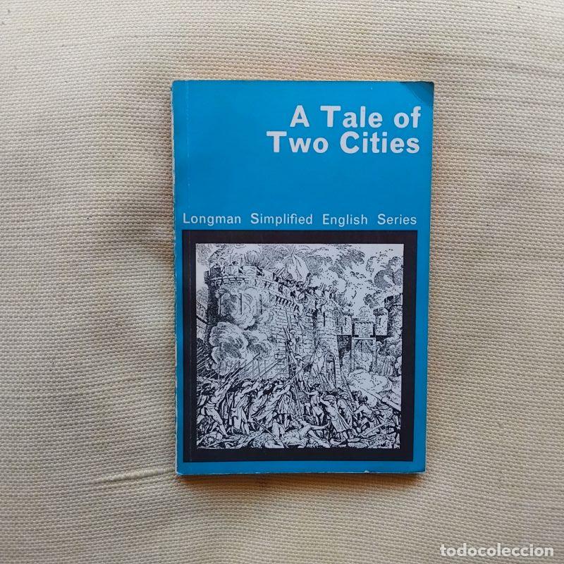 Libros: A Tale of Two Cities - Charles Dickens. Simplified by A. Johnson and G.C. Thornley