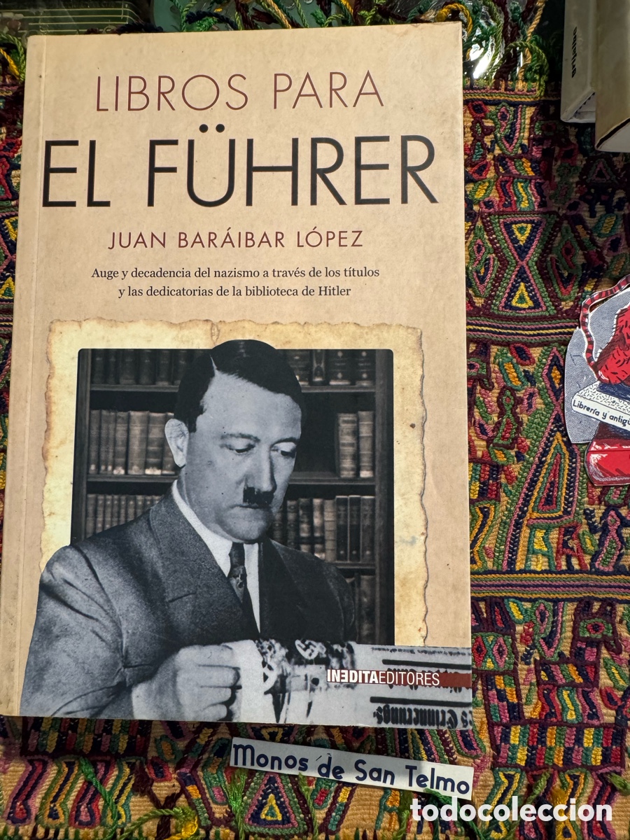 Libros: Libros para el fuhrer Juan Baraibar - Foto 1