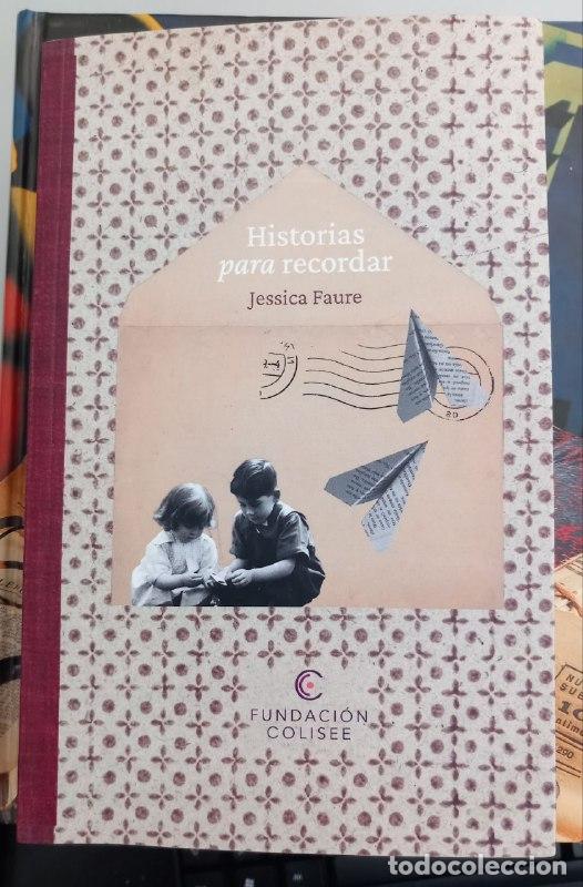 Libros: Historias para recordar. - FAURE, Jessica: