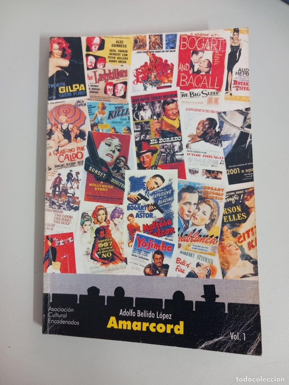 Libros: Amarcord (Mis recuerdos). vol. 1. - BELLIDO L&Oacute;PEZ, Adolfo:
