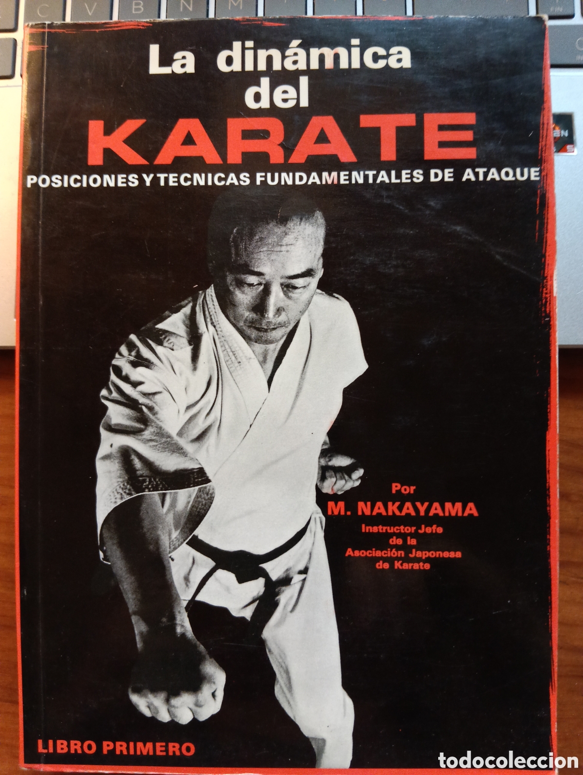Libros: La din&aacute;mica del K&aacute;rate, Posiciones y T&eacute;cnicas fundamentales de ataque, Nakayama