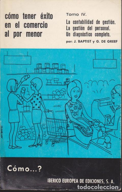 Libros: COMO TENER EXITO EN EL COMERCIO AL POR MENOR. TOMO IV. LA CONTABILIDAD DE GESTI&Oacute;N. LA GESTI&Oacute;N DEL PE