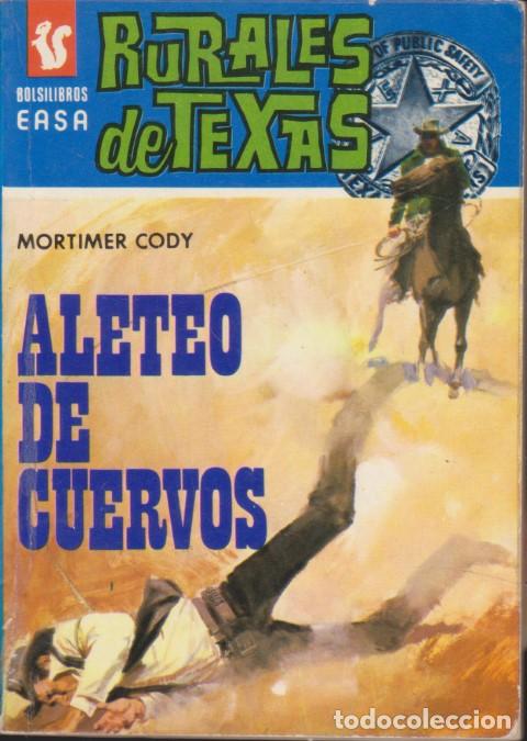 B&uuml;cher: RURALES DE TEXAS. ALETEO DE CUERVOS - MORTIMER CODY