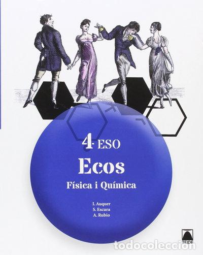 Livres: Ecos. F&iacute;sica i Qu&iacute;mica 4 ESO- 9788430791828