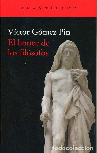 Libri di seconda mano: El honor de los fil&oacute;sofos- 9788417902292