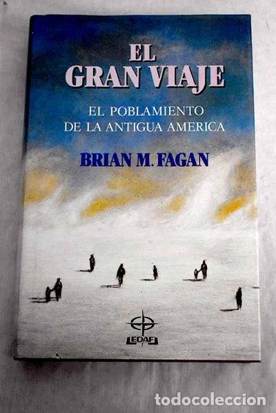 Libros: El gran viaje: el poblamiento de la antigua Am&eacute;rica- 9788476402320