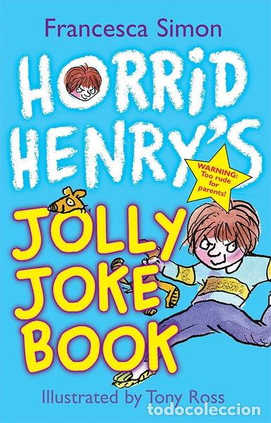 Livres: Horrid Henry's Jolly Joke Book- 9781842555897