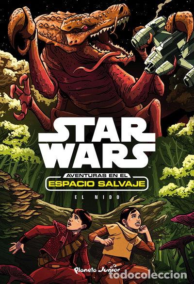 Livres: Star Wars. Aventuras en el espacio salvaje. El nido- 9788408169987