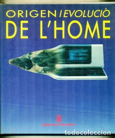 Livres: Origen i evoluci&oacute; de l'home- 9788450510430