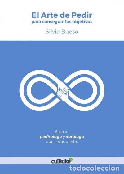 Livres: El arte de pedir para conseguir tus objetivos- 9788494898129