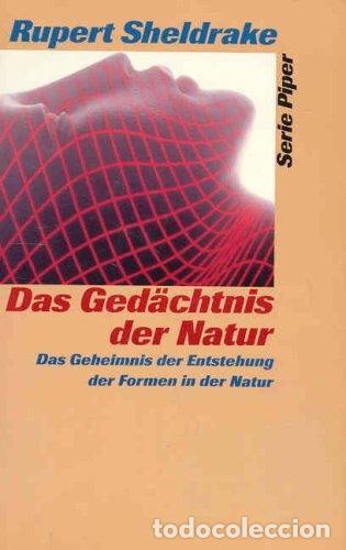 Livres: Das Ged&auml;chtnis der Natur- 9783492115391