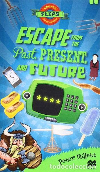 Libros: Escape from the Past, Present, and Future- 9781458644121