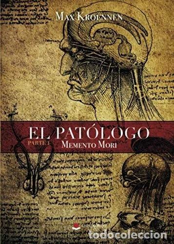 Livres: El pat&oacute;logo. Parte I: Memento Mori- 9788413179667