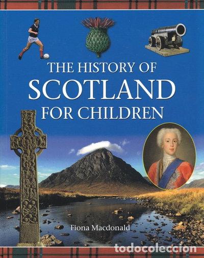 Livres: History of Scotland for Children- 9781842040737