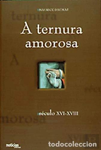 B&uuml;cher: A ternura amorosa- 9789724609768
