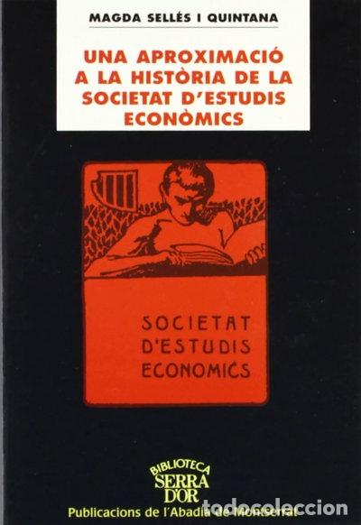 B&uuml;cher: Una aproximaci&oacute; a la hist&ograve;ria de la Societat d'Estudis Econ&ograve;mics- 9788484154099