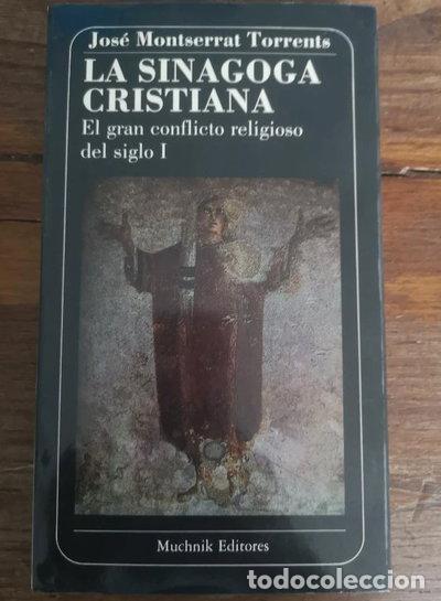Libri di seconda mano: La sinagoga cristiana- 9788476691038