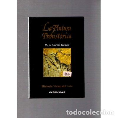 Libros: La pintura prehist&oacute;rica- 9788431627089