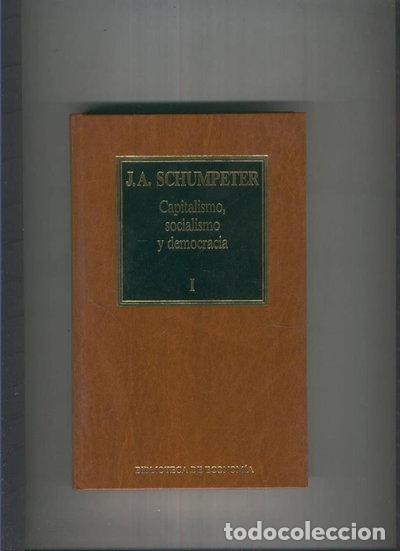 B&uuml;cher: Capitalismo, socialismo y democracia- 9788475302782