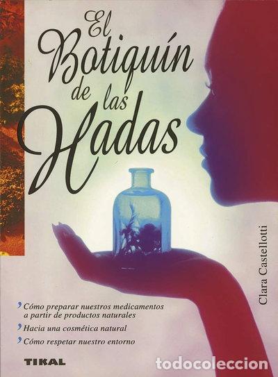Libri di seconda mano: El botiqu&iacute;n de las hadas- 9788430595990