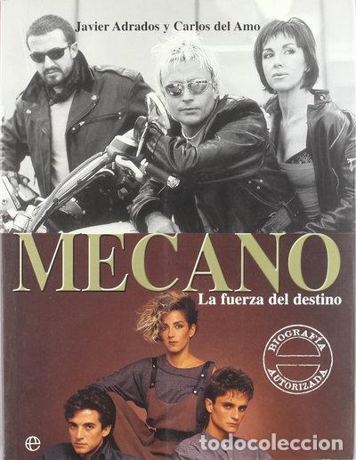 Libros: Mecano: La Fuerza del Destino- 9788497341776