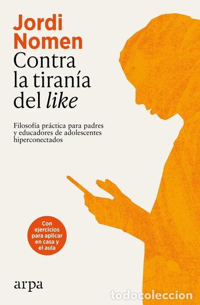 Libros: CONTRA LA TIRANIA DEL LIKE- 9791387833312