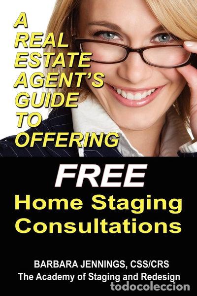 B&uuml;cher: A Real Estate Agent's Guide to Offering Free Home Staging Consultations- 9780984135639