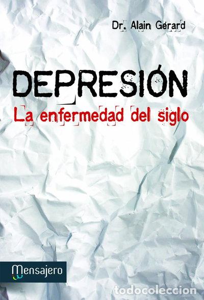 Libros: Depresi&oacute;n. La enfermedad del siglo- 9788427132337