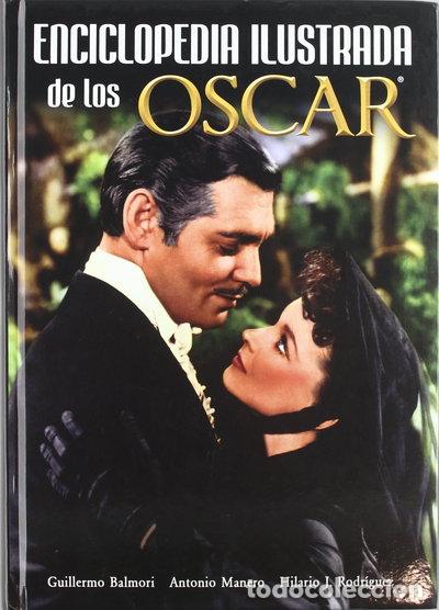 Libros: Enciclopedia ilustrada de los Oscar- 9788493881429
