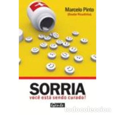 Libros: Sorria. Voc&ecirc; est&aacute; sendo curado!- 9788573126211