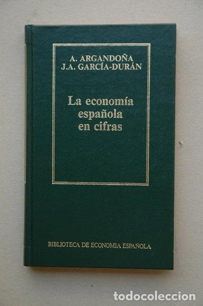 B&uuml;cher: La econom&iacute;a espa&ntilde;ola en cifras- 9788476343128