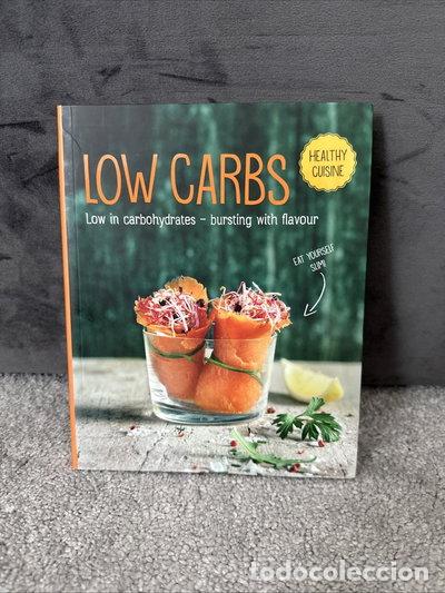B&uuml;cher: Low Carbs: Healthy Cuisine- 4050847025731