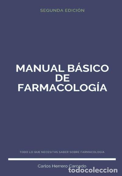 books: Manual B&aacute;sico de Farmacolog&iacute;a- 9781976989582