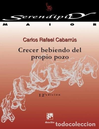 Libros: Crecer bebiendo del propio pozo- 9788433013361