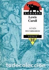 Libros: A caza do carbair&aacute;n- 9788475079547