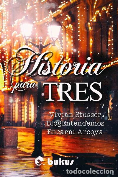 Libros: Historia para tres- 9781505487077