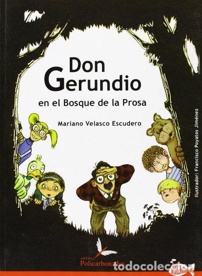 B&uuml;cher: Don Gerundio en el Bosque de la Prosa- 9788493765927