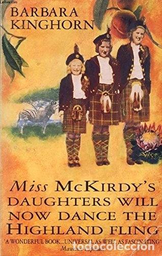 B&uuml;cher: Miss McKirdy's Daughters Will Now Dance the Highland Fling- 9780552996372
