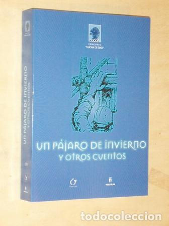 Libros: UN P&Aacute;JARO DE INVIERNO Y OTROS CUENTOS - XXXVI Concurso &rdquo;Hucha de Oro&rdquo; - VV. AA.