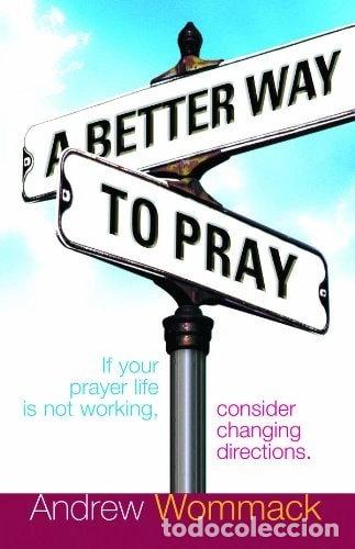Livres: A Better Way to Pray- 9780955405594