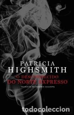 Libros: O Desconhecido do Norte Expresso- 9789896412142