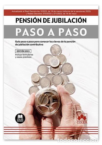 Libros: Pensi&oacute;n de jubilaci&oacute;n. Paso a paso- 9788413599403