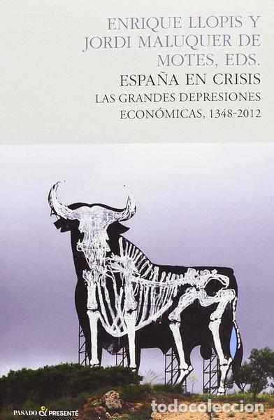Libros: Espa&ntilde;a en crisis- 9788493986384