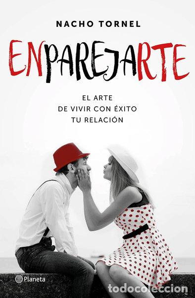 Libri di seconda mano: Enparejarte: El arte de vivir con &eacute;xito tu relaci&oacute;n- 9788408154938