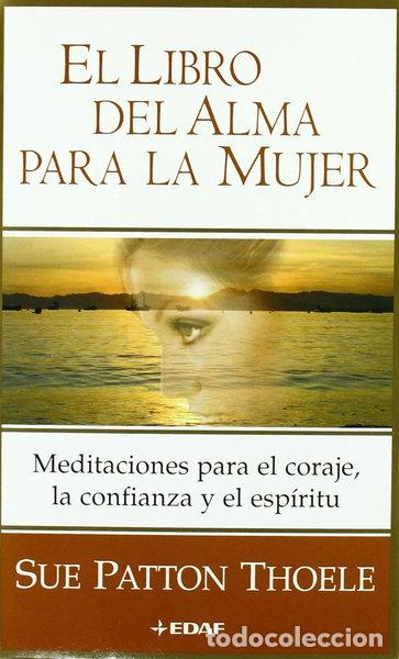 B&uuml;cher: El libro del alma para la mujer- 9788441415713