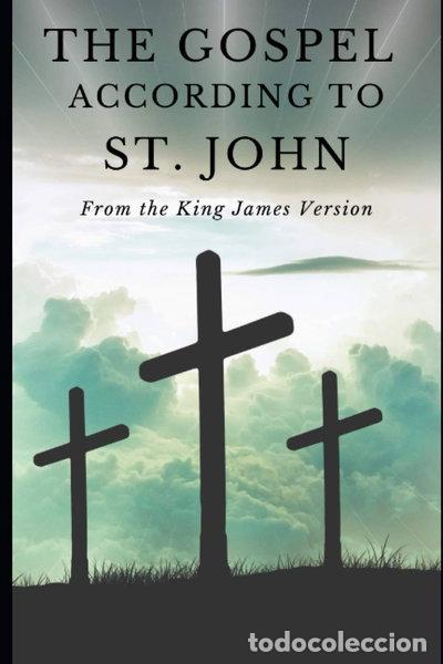 Livros em segunda m&atilde;o: The Gospel According to St. John: From the King James Version- 9798734445921