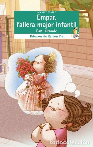Libros: Empar, fallera major infantil- 9788490265918